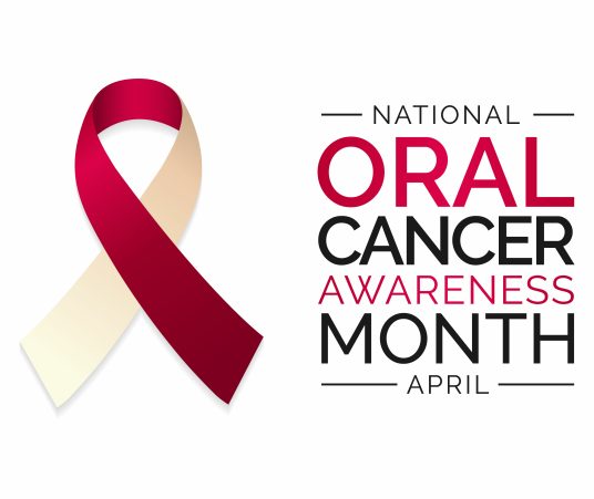 April is Oral Cancer Awareness Month